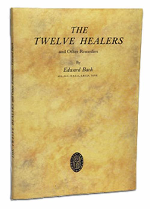 The Twelve Healers and Other Remedies - Bach